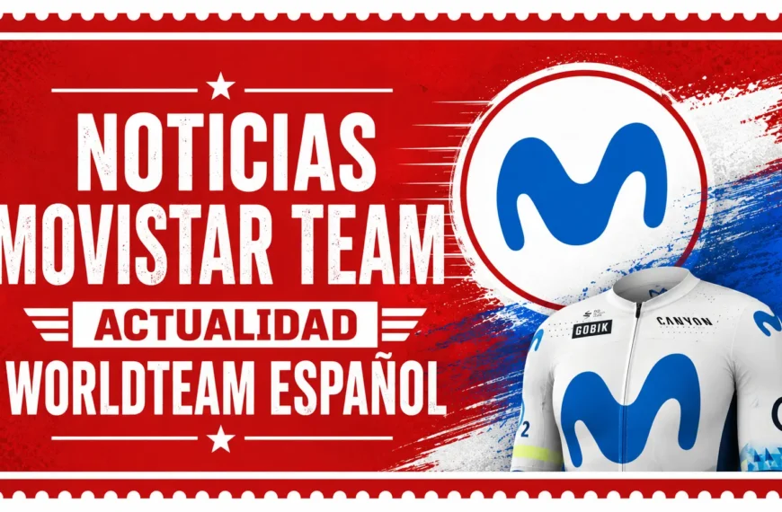 Noticias Movistar Team | Actualidad WorldTeam español